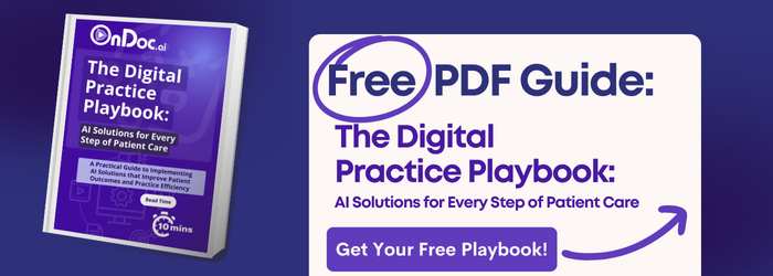 The Digital Practice Playbook: AI Solutions for Every Step of Patient Care